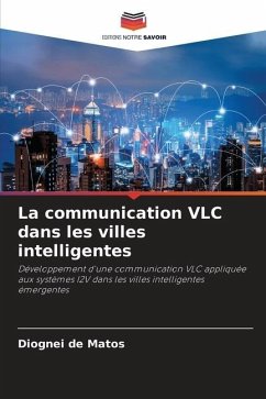 La communication VLC dans les villes intelligentes - de Matos, Diognei