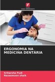 ERGONOMIA NA MEDICINA DENTÁRIA