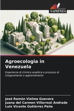 Agroecologia in Venezuela - Vielma Guevara, José Ramón;Villarreal Andrade, Juana del Carmen;Gutierrez Peña, Luis Vicente