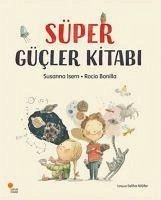 Süper Gücler Kitabi - Isern, Susanna; Bonilla, Rocio