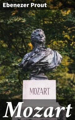 Mozart (eBook, ePUB) - Prout, Ebenezer