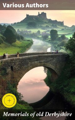 Cover Memorials of old Derbyshire (eBook, ePUB)