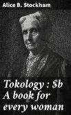 Tokology : A book for every woman (eBook, ePUB)