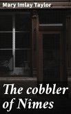 The cobbler of Nîmes (eBook, ePUB)