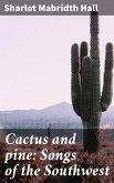 Cactus and pine: Songs of the Southwest (eBook, ePUB)