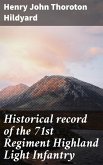 Historical record of the 71st Regiment Highland Light Infantry (eBook, ePUB)