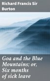 Goa and the Blue Mountains; or, Six months of sick leave (eBook, ePUB)