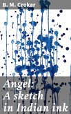 Angel: A sketch in Indian ink (eBook, ePUB)