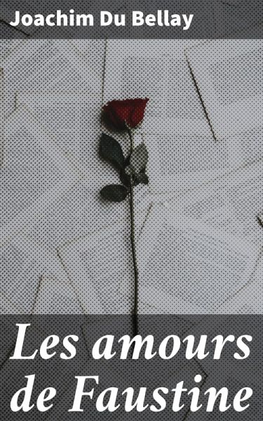 Les amours de Faustine (eBook, ePUB) Les amours de Faustine (eBook, ePUB)