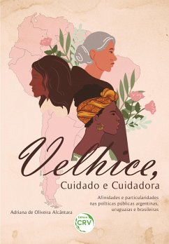 Cover VELHICE, CUIDADO E CUIDADORA (eBook, ePUB)
