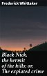 Black Nick, the hermit of the hills;... - Bild 1