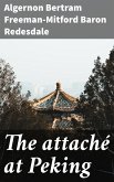 The attaché at Peking (eBook, ePUB)
