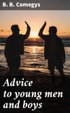 Advice to young men and boys (eBook, ePUB)