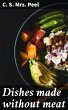 Dishes made without meat (eBook, ePUB) - Bild 1