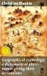 Geographical etymology: a dictionary of... - Bild 1