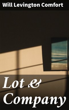Lot & Company (eBook, ePUB) - Comfort, Will Levington