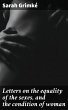 Letters on the equality of the sexes,... - Bild 1