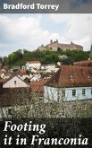 Footing it in Franconia (eBook, ePUB) Footing it in Franconia (eBook, ePUB)