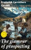 The glamour of prospecting (eBook, ePUB)