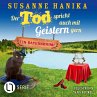 Der Tod spricht auch mit Geistern gern... - Bild 1