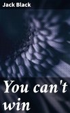 You can't win (eBook, ePUB)