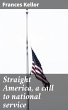 Straight America, a call to national... - Bild 1