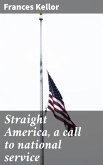 Straight America, a call to national service (eBook, ePUB)