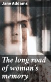 The long road of woman's memory (eBook, ePUB)