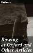 Rowing at Oxford and Other Articles... - Bild 1