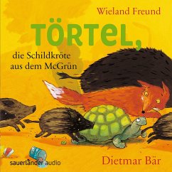 Törtel, die Schildkröte aus dem McGrün (MP3-Download) - Freund, Wieland
