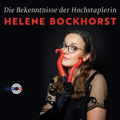 Die Bekenntnisse der Hochstaplerin Helene Bockhorst (MP3-Download) - Bockhorst, Helene