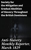 Anti-Slavery Monthly Reporter, March 1829 (eBook, ePUB)