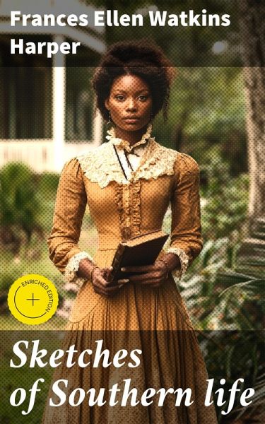 Sketches of Southern life (eBook, ePUB)