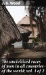 The uncivilized races of men in all... - Bild 1