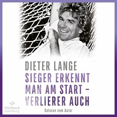 Sieger erkennt man am Start – Verlierer auch (MP3-Download) - Lange, Dieter