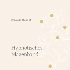Hypnotisches Magenband (MP3-Download) - Kuhlmann, Rieke