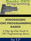 Computer Numerical Control Programming Basics (eBook, ePUB)