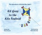 Kit Goes to the Kite Festival (eBook, ePUB)