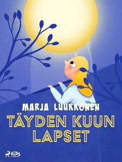 Cover Täyden kuun lapset (eBook, ePUB)