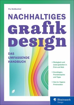 Nachhaltiges Grafikdesign (eBook, ePUB) - Weißenfeld, Pia