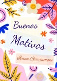 Buenos Motivos (eBook, ePUB)