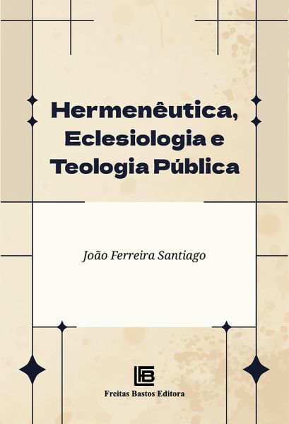 Hermenêutica, Eclesiologia e Teologia Pública (eBook, ePUB)