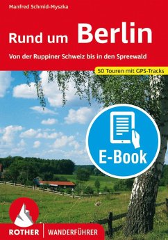 Rund um Berlin (E-Book) (eBook, ePUB) - Schmid-Myszka, Manfred