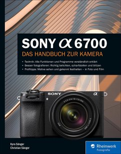 Sony Alpha 6700 (eBook, ePUB) - Sänger, Kyra; Sänger, Christian