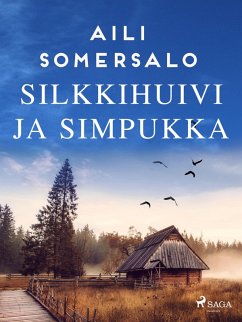 Silkkihuivi ja simpukka (eBook, ePUB) - Somersalo, Aili