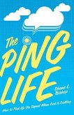 The Ping Life (eBook, ePUB)