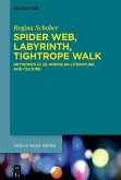 Spider Web, Labyrinth, Tightrope Walk (eBook, PDF)