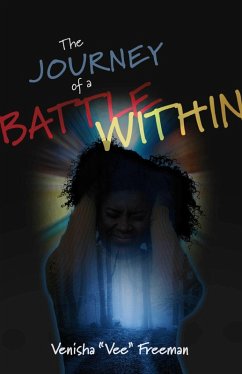 The Journey of a Battle Within (eBook, ePUB) - Freeman, Vee