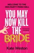 You May Now Kill the Bride (eBook, ePUB) - Bild 1