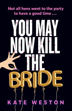 You May Now Kill the Bride (eBook, ePUB) - Weston, Kate